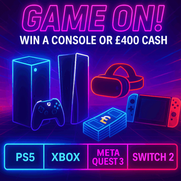 GAME ON! Win! Top Tier Gaming Tech and pick a console of your choice or £400 Tax Free Cash!