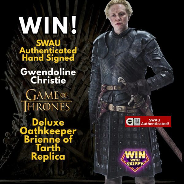 WIN! Game of Thrones: SWAU Authenticated Hand Signed Gwendoline Christie Deluxe Brienne of Tarth Oathkeeper Replica