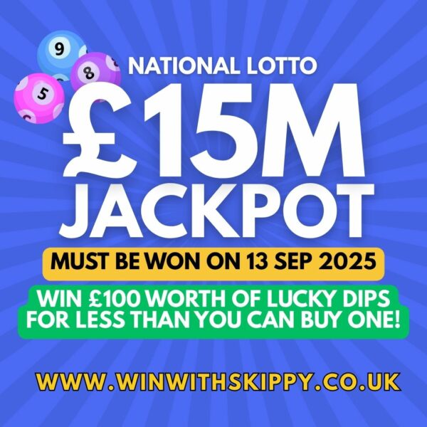 £15 MILLION JACKPOT MUST BE WON by 13 Sept! Win £100 worth of Lucky Dips for less then you can buy one!