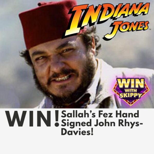 Win! Sallah's Fez, SWAU Authenticated & Hand Signed by John Rhys Davies!