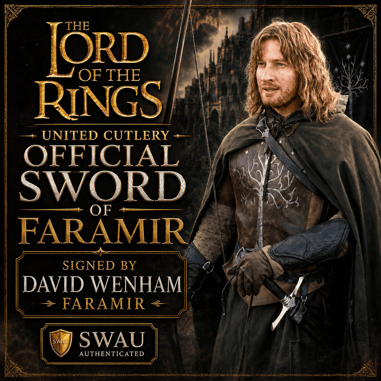 The Official Sword of Faramir Signed by David Wenham!